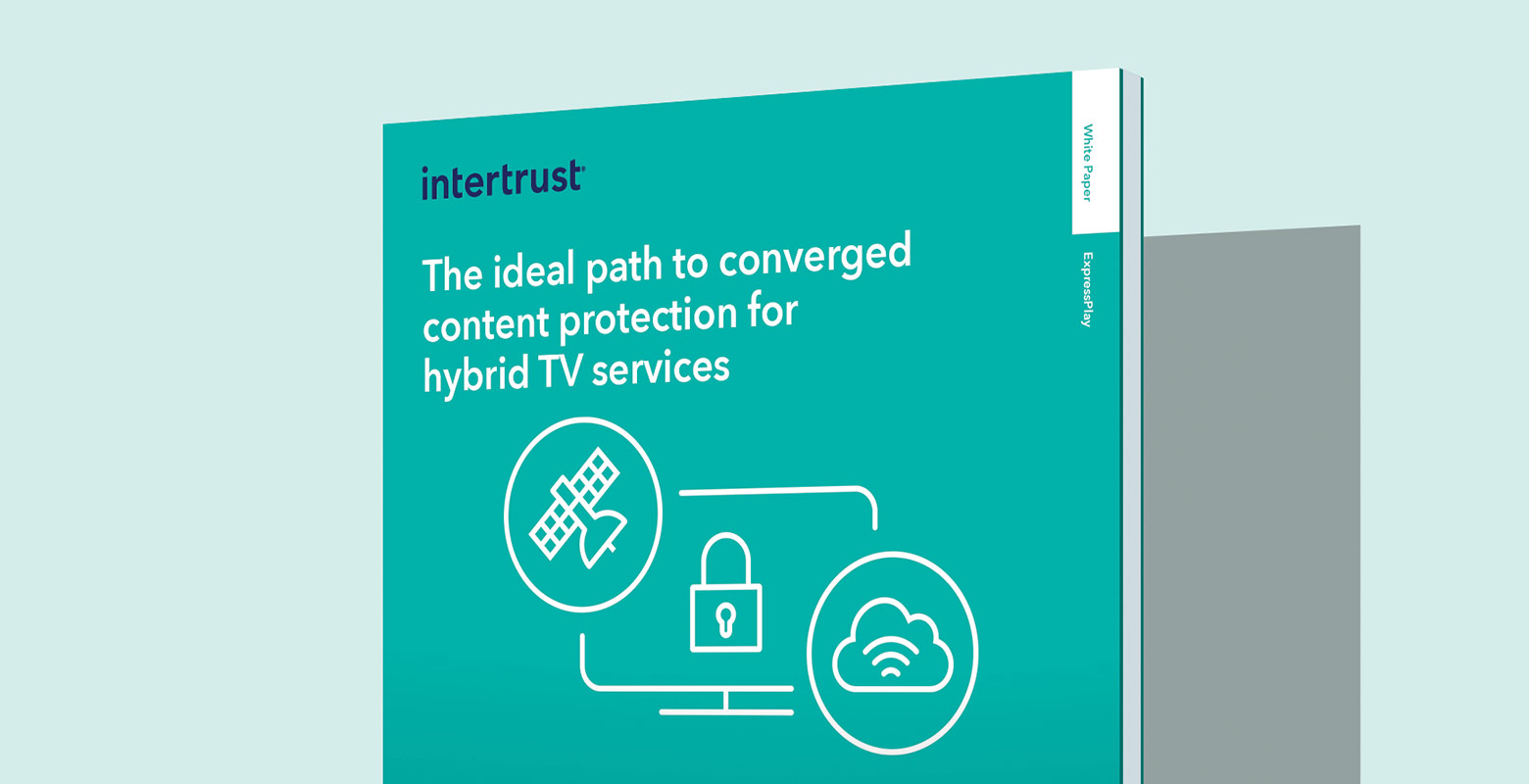 The ideal path to converged content protection for hybrid TV services hero graphic