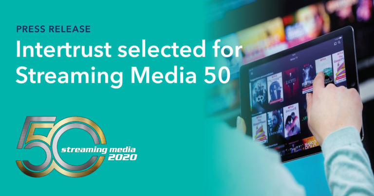 Intertrust Named to Streaming Media’s Top 50 Companies Leading the Future of Online Video thumbnail