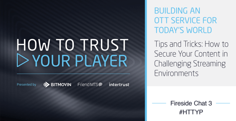 How to trust your player: Building an OTT service for today’s world thumbnail