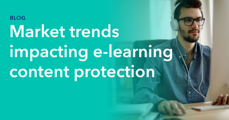 Market trends impacting e-learning content protection thumbnail