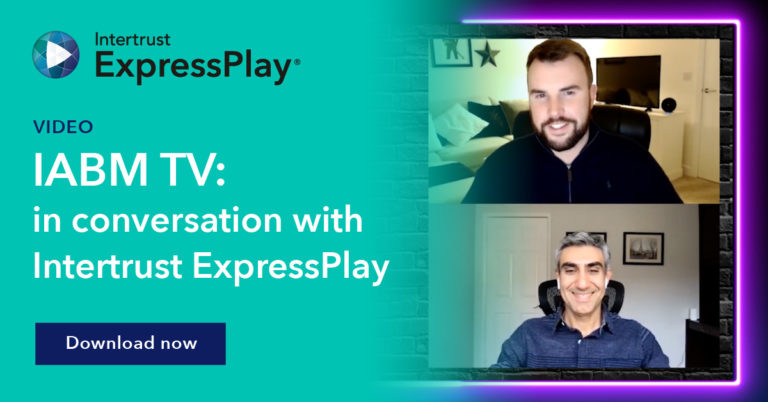 IABM TV – In conversation with Intertrust ExpressPlay 2021 thumbnail
