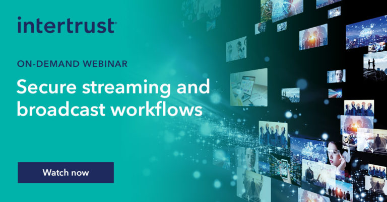 Secure Streaming and Broadcast Workflows thumbnail